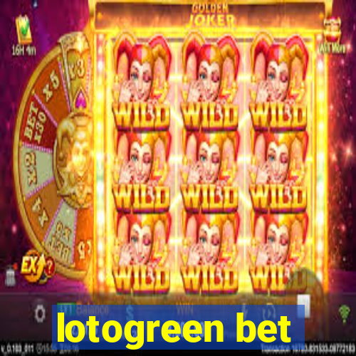 lotogreen bet